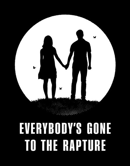 Everybody go home. Everybody’s gone to the Rapture. Everybody's gone to the Rapture (2015). Хроники последних дней.