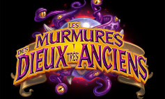 Les Murmures des Dieux Très Anciens : la nouvelle extension d'HearthStone