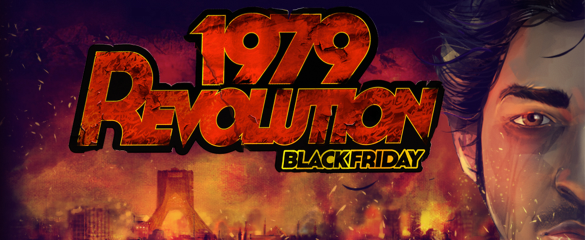 1979 Revolution : Black Friday, grande et petite histoire